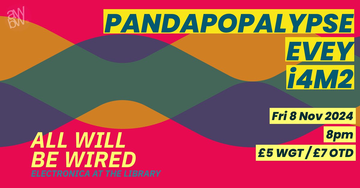 All Will Be Well Records (@awbwrecords) on Twitter photo Next #allwillbewired Fri 8 Nov <a href="/TheLibraryPub/">The Library, Oxford</a>
With <a href="/pandapopalypse/">pandapopalypse 🐼💥</a> Evey i4M2
Tickets: wegottickets.com/event/636113 Next #allwillbewired Fri 8 Nov <a href="/TheLibraryPub/">The Library, Oxford</a>
With <a href="/pandapopalypse/">pandapopalypse 🐼💥</a> Evey i4M2
Tickets: wegottickets.com/event/636113