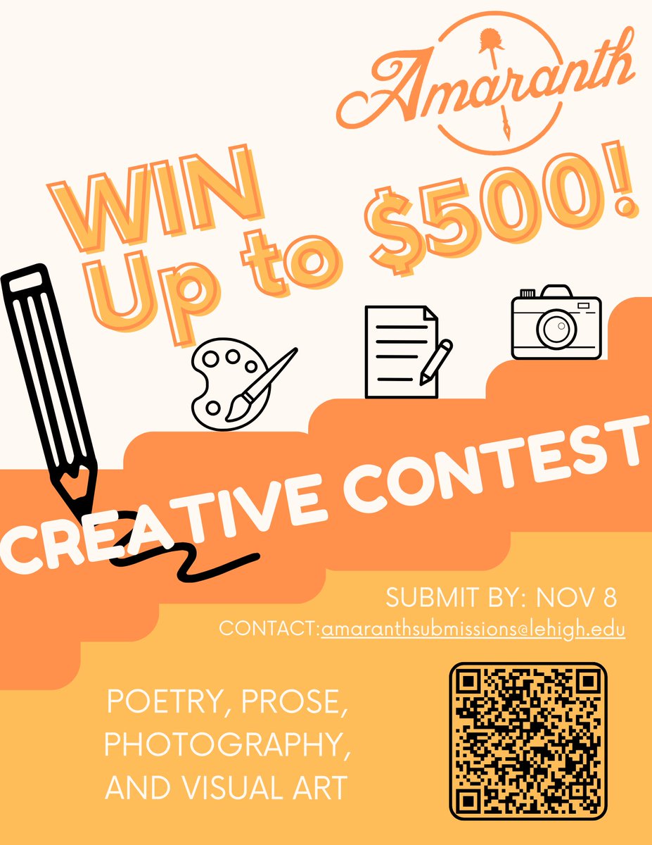 It's that time of year again! We are now accepting submissions! Please submit your original poetry, prose, photography, or visual art via the QR code or to amaranthsubmissions@lehigh.edu for a chance to win a monetary prize and be featured in the magazine! 🖋️🍂