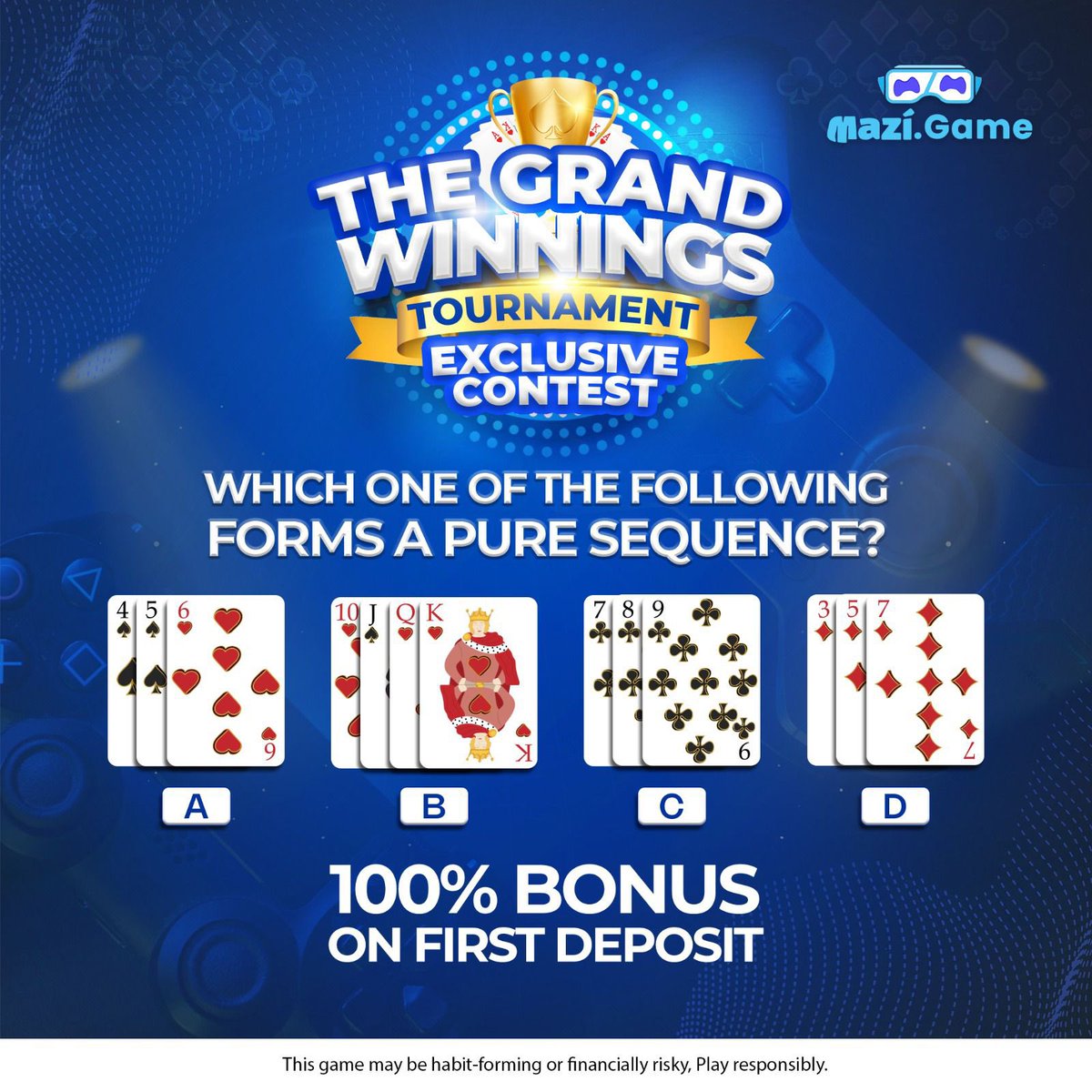 Which one of these hands forms a pure sequence? 🤔 Drop your answer below! 👇

Ready to test your skills? Play more games and win big on Mazi.game! 🎮

#MaziGame #MaziMatic
 #TestYourSkills #PlayAndWin #GameOn