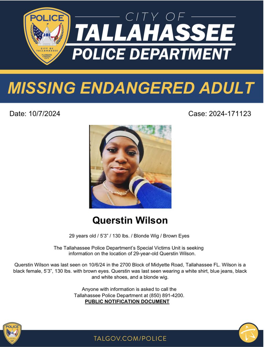 Please share to help locate this missing person. If you have information regarding Querstin’s whereabouts, please call TPD at 850-891-4200.