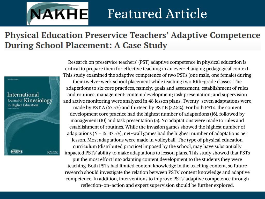 *IJKHE Featured Article* 
Vilaça, B., Iserbyt, P., Mesquita, I., &amp; Farias, C. (2024). Physical Education Preservice Teachers’ Adaptive Competence During School Placement: A Case Study. IJKHE, 8(3), 268–283. buff.ly/3TRloZZ
#NAKHE