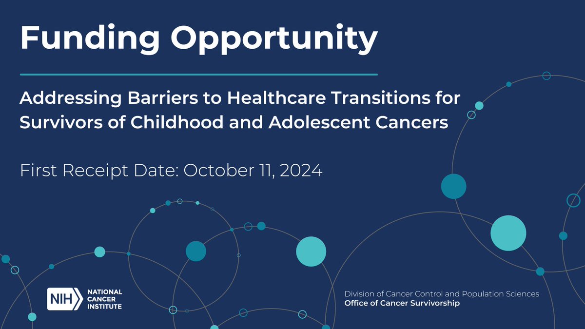 NCI Office of Cancer Survivorship (@ncicancersurv) on Twitter photo RFA-CA-24-027 seeks to support research on barriers to transitions from pediatric to adult care for childhood and adolescent #CancerSurvivors. The first receipt date for this funding opportunity is Oct 11. Learn more and watch a pre-application webinar at healthcaredelivery.cancer.gov/media/addressiā¦. RFA-CA-24-027 seeks to support research on barriers to transitions from pediatric to adult care for childhood and adolescent #CancerSurvivors. The first receipt date for this funding opportunity is Oct 11. Learn more and watch a pre-application webinar at healthcaredelivery.cancer.gov/media/addressiā¦.