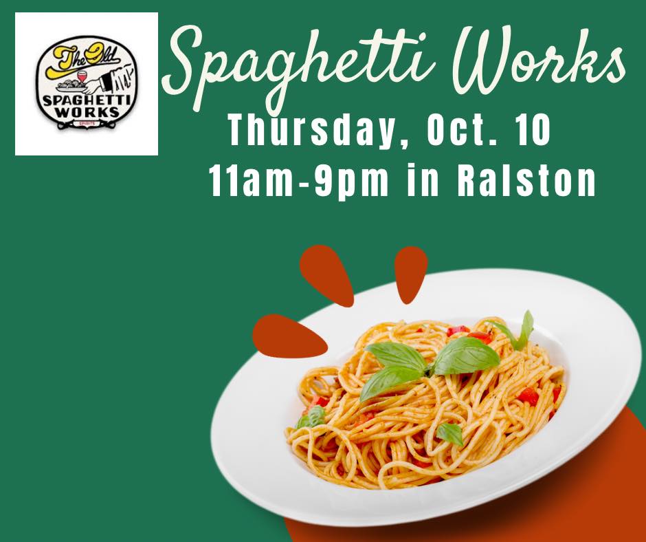 Dine out THURSDAY, Oct. 10, from 11 a.m.-9 p.m. at Spaghetti Works in Ralston. Skip the dishes and raise money for Tara Heights!