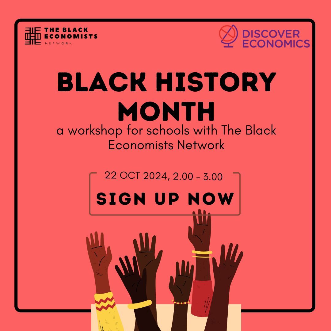 Discover Economics (@discoverecon) on Twitter photo Sign up for our #BlackHistoryMonth event, in partnership with <a href="/TheBlackEcon_/">The Black Economists Network</a> !
Who? Students in years 9 - 13
When? 22nd Oct, 2-3pm
Why? Opportunity to hear about the amazing diversity in economics, and how you can get involved
How? Sign up here 👉 buff.ly/3Y9qO56 Sign up for our #BlackHistoryMonth event, in partnership with <a href="/TheBlackEcon_/">The Black Economists Network</a> !
Who? Students in years 9 - 13
When? 22nd Oct, 2-3pm
Why? Opportunity to hear about the amazing diversity in economics, and how you can get involved
How? Sign up here 👉 buff.ly/3Y9qO56
