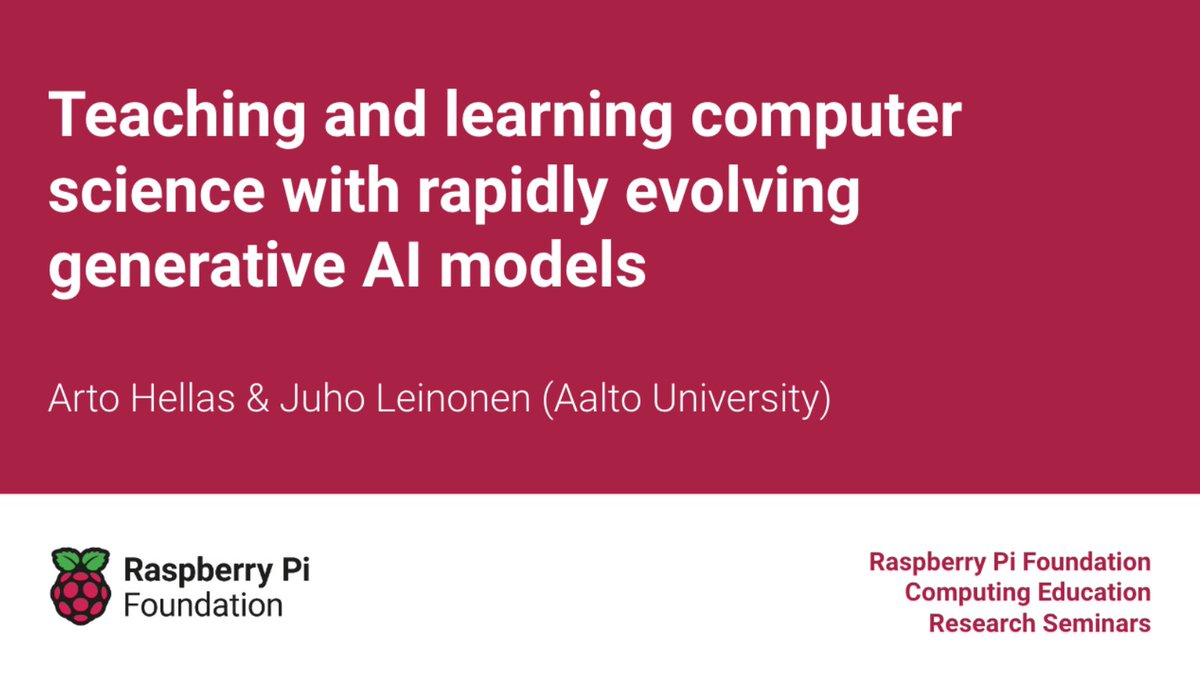RaspberryPi_org's tweet photo. Join our free online research seminar tomorrow at 17:00 BST to hear from Arto Hellas and Juho Leinonen from @AaltoUniversity.

Sign up: https://t.co/iynT97HiVR

It's free to attend. We'll send you a Zoom link to join us on the day 💫

#RPFSeminars #AIEducation #CSEdResearch https://t.co/QHEHPXcq33