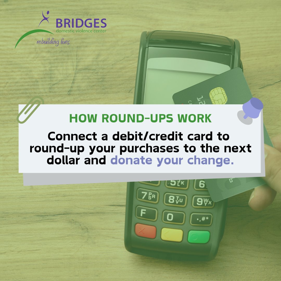 BridgesDVC's tweet image. 💜✨ Support Bridges DVC with our 'Round Up' program! Every debit card purchase rounds up to the nearest dollar, donating the extra change to help survivors of domestic violence. For instance, a $12.75 purchase adds $0.25 to our cause. Make a difference with every swipe!