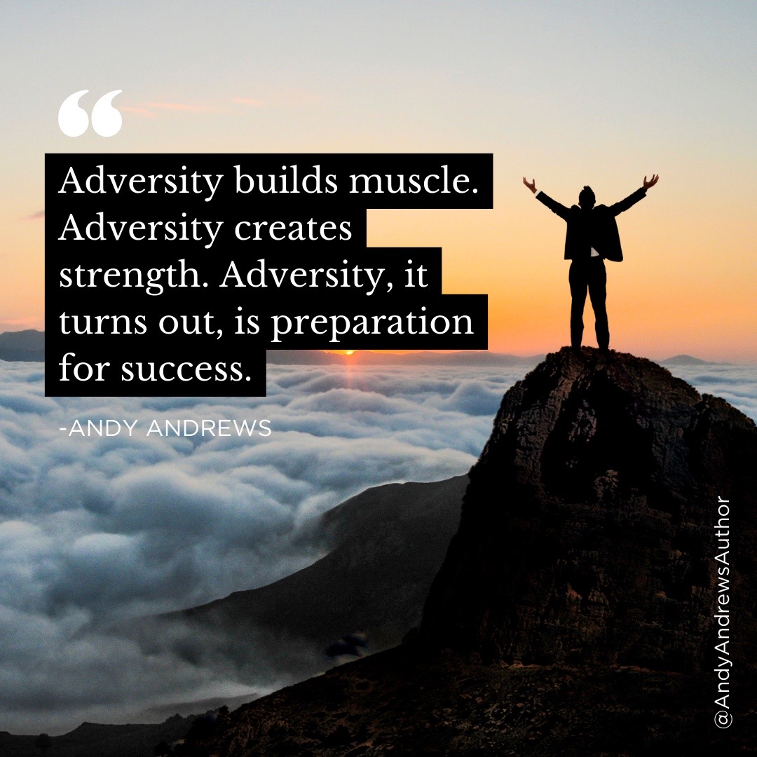 Adversity is preparation for success.