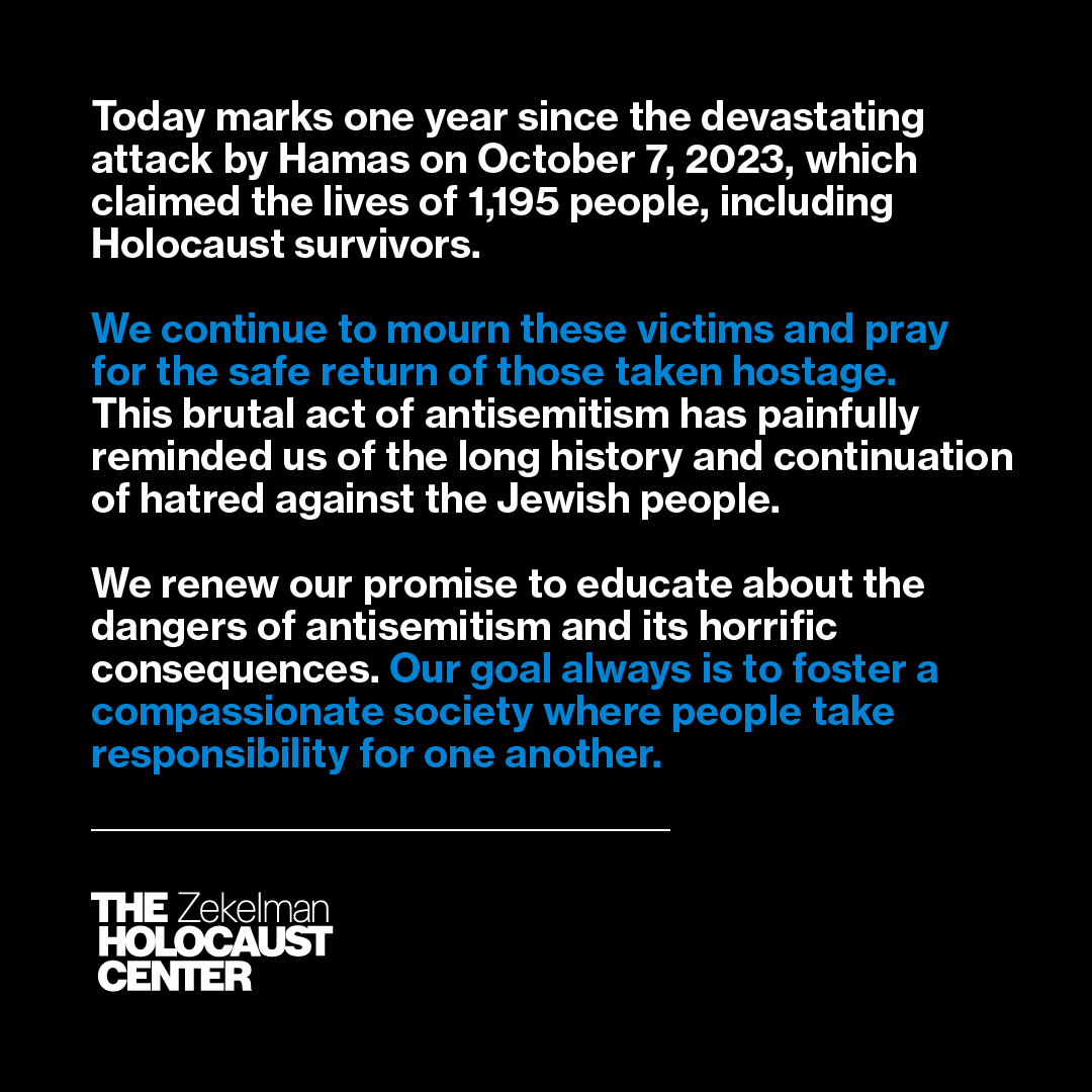 We renew our promise to educate about the dangers of antisemitism and its horrific consequences. Our goal always is to foster a compassionate society where people take responsibility for one another.
