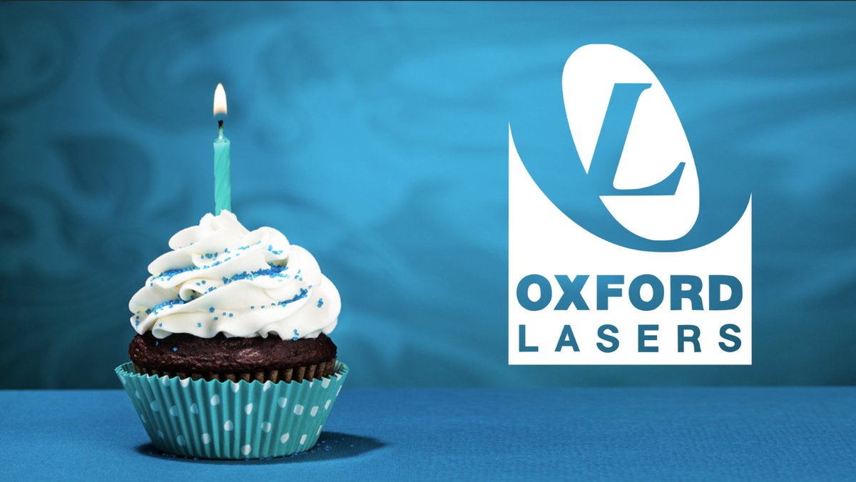 Happy 47th Birthday, Oxford Lasers! 🎂🥳🎉