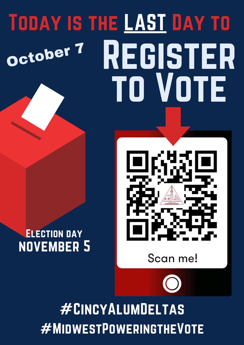 Today is the LAST day to register to vote! Don’t miss your chance to have a say in the upcoming election. Register now and be part of the decision!
Register online here: Ohiosos.gov 

#CincyAlumDeltas #DST1913 
#MidwestPoweringtheVote