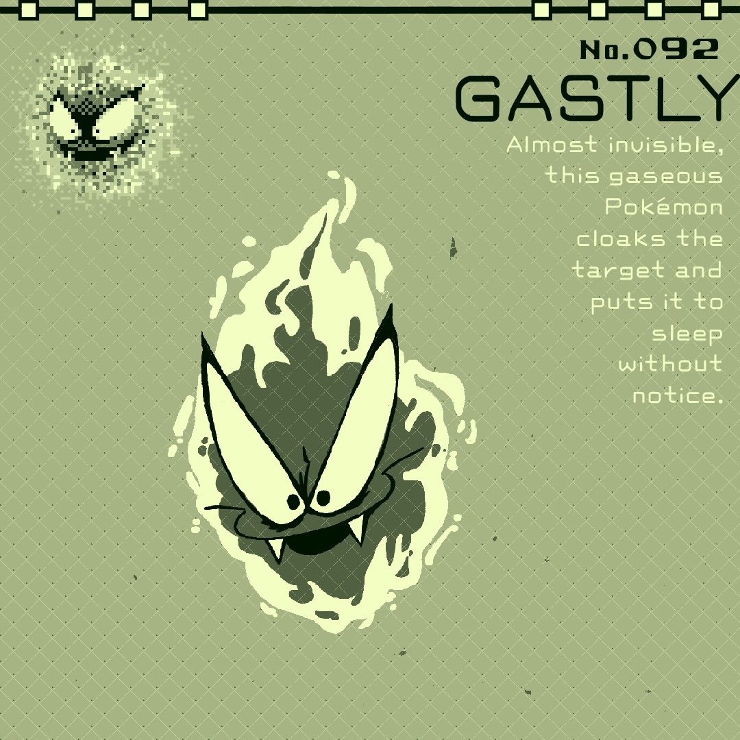 No. 92: Gastly. Said to appear in decrepit, deserted buildings. It has no real shape as it appears to be made of a gas.