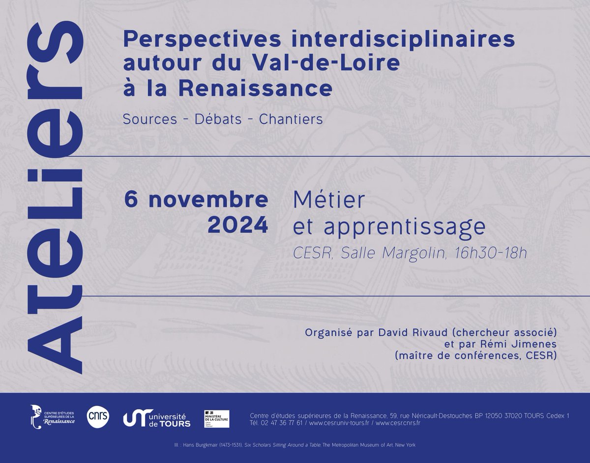 [Atelier] Perspectives interdisciplinaires autour du Val-de-Loire à la Renaissance. Sources – Débats – Chantiers

📆 6 novembre 2024 
 ➡️ Thématique "Métier et apprentissage"
📍 CESR, Salle Margolin
ℹ️ Org. par D. Rivaud et R. Jimenes

🔗 Plus d'infos : cesr.univ-tours.fr/centre-detudes…