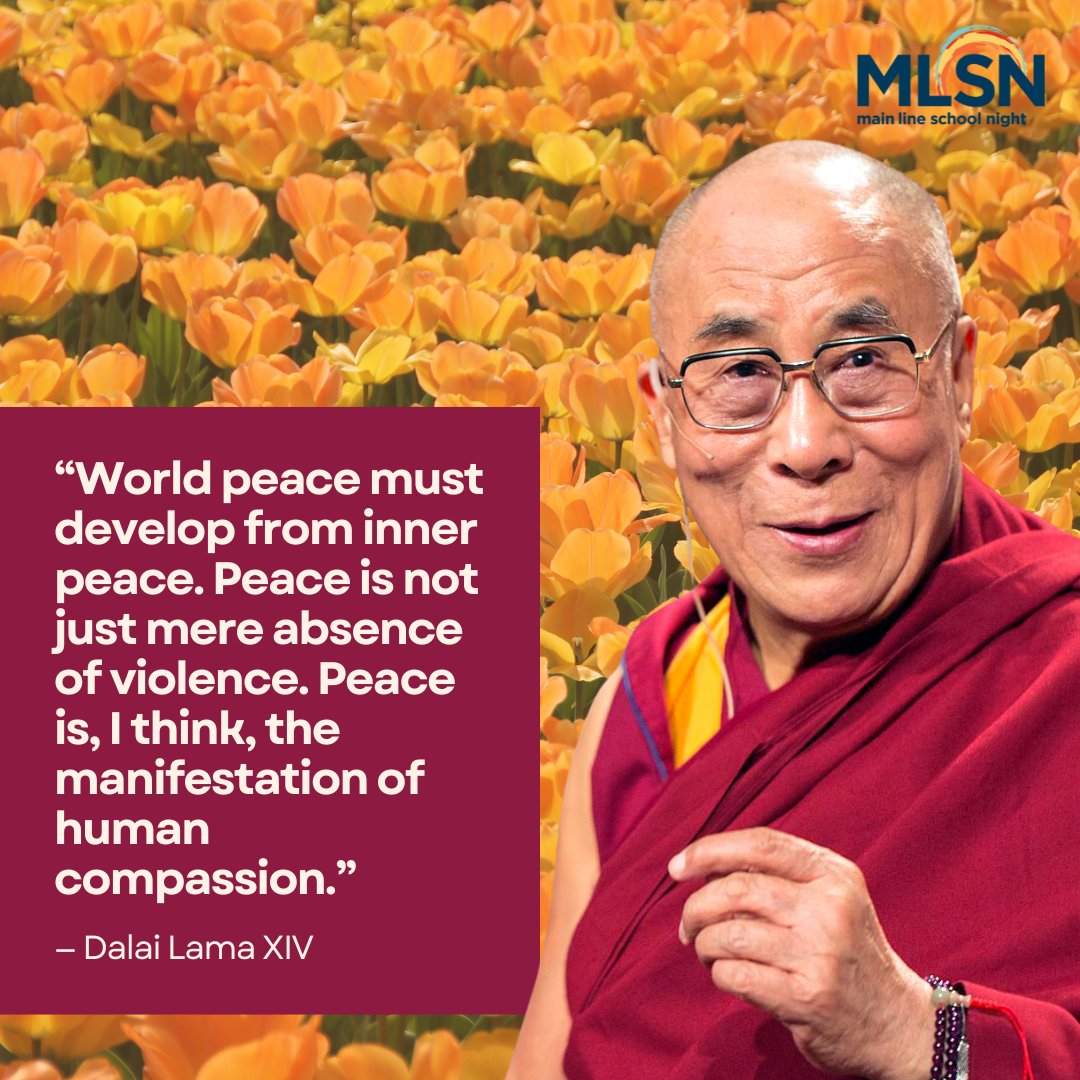 Welcome to Motivational Monday! Today, we draw inspiration from the Dalai Lama, who reminds us that inner peace is essential for achieving world peace &amp; harmony. Wishing you a fantastic week ahead! Visit mainlineschoolnight.org to explore activities that nurture your inner peace.