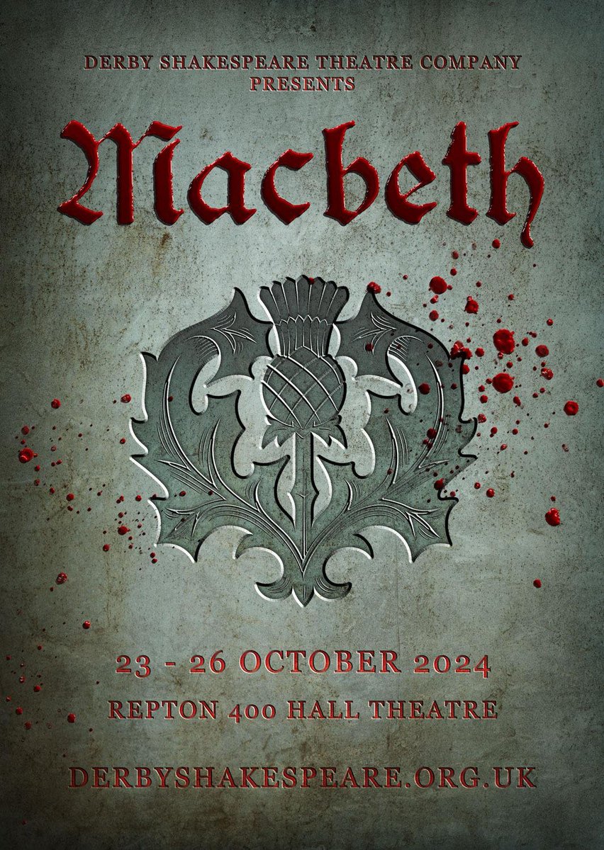 Macbeth will be presented by Derby Shakespeare Theatre Company at Repton School 400 Hall Theatre from 23/10/2024 to 26/10/2024 derbyartsandtheatre.org.uk/event/1048 <a href="/derbyshakes/">Derby Shakespeare Theatre Company</a>