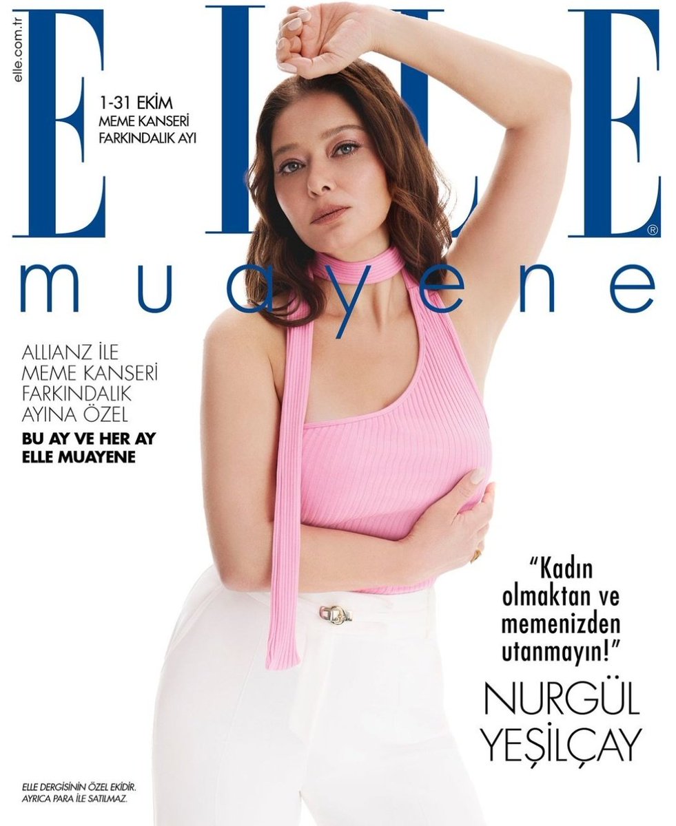 Nurgül Yeşilçay, ELLE'nin Meme Kanseri Farkındalık Ayı Özel sayısına konuk oldu.