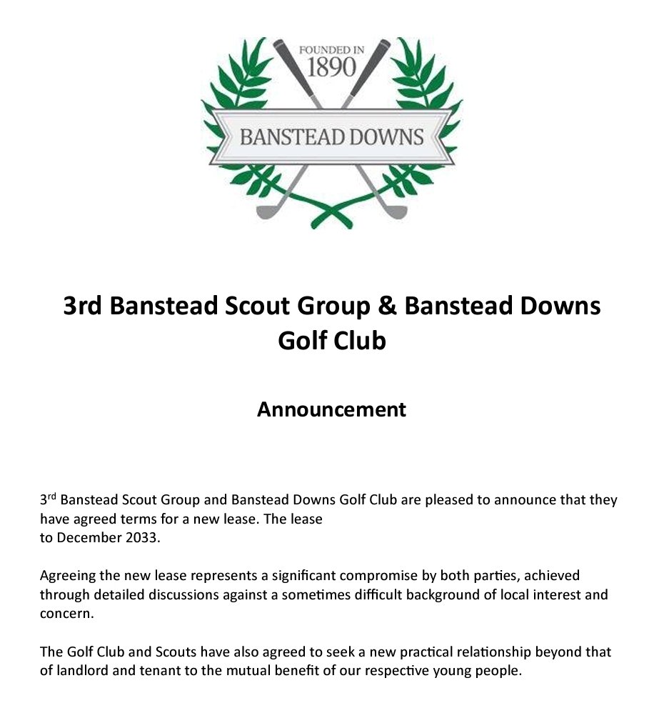 3rd Banstead Scout Group and Banstead Downs Golf Club are pleased to announce that they have agreed terms for a new lease. The lease has been signed and completed, and will run to December 2033. 

#banstead ##bansteaddownsgolfclub