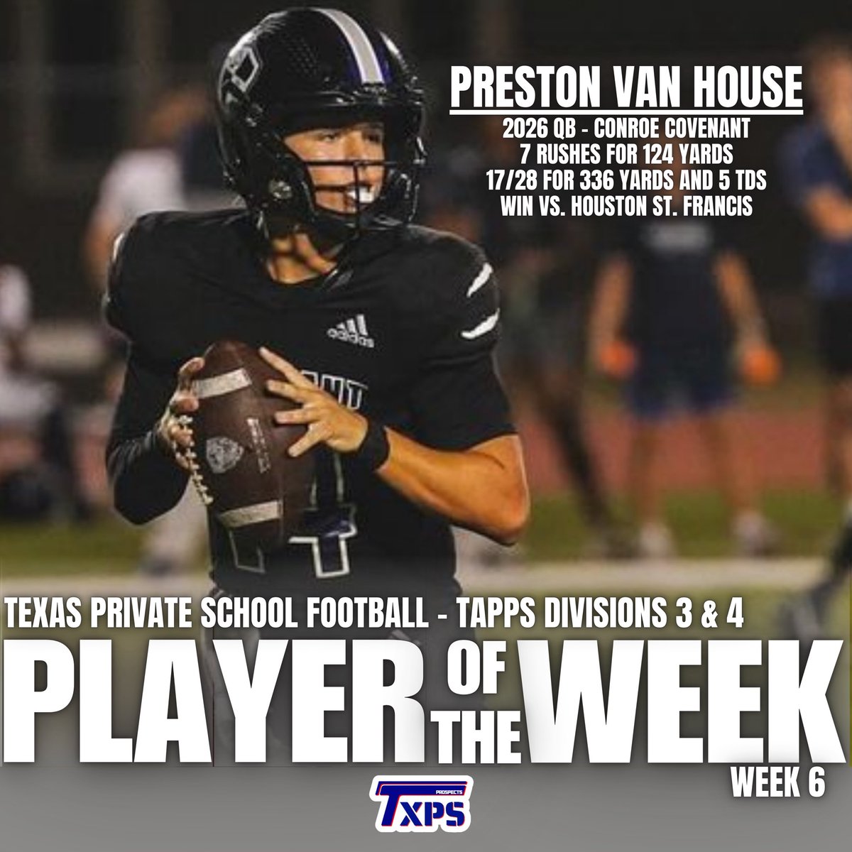 Texas Private School Football (@txprivatefbguy) on Twitter photo 🚨 TXPSFB Player of the Week 🚨
🚨 TAPPS D3/D4🚨
🚨 Week 6 🚨
Preston Van House <a href="/PrestonVanHouse/">Preston Van House ✟</a>
2026 QB - Conroe Covenant
<a href="/cougars_ccs/">CCS Cougars Athletics</a>
<a href="/RaganMcDaniel/">Coach McDaniel</a>
<a href="/CoachJoGarcia/">Joseph Garcia</a>
#RecruitTXPSFB 🚨 TXPSFB Player of the Week 🚨
🚨 TAPPS D3/D4🚨
🚨 Week 6 🚨
Preston Van House <a href="/PrestonVanHouse/">Preston Van House ✟</a>
2026 QB - Conroe Covenant
<a href="/cougars_ccs/">CCS Cougars Athletics</a>
<a href="/RaganMcDaniel/">Coach McDaniel</a>
<a href="/CoachJoGarcia/">Joseph Garcia</a>
#RecruitTXPSFB