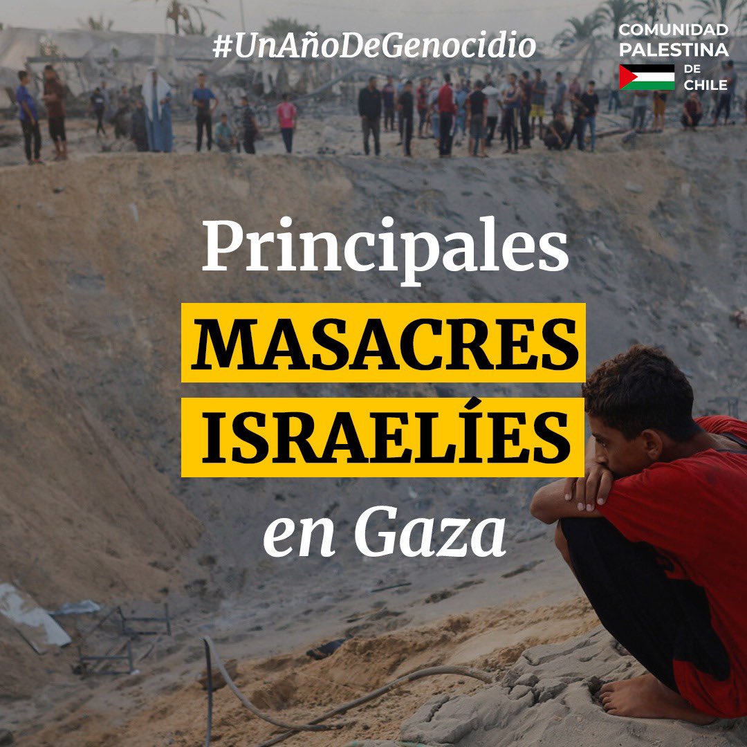 ComPalestinaCL's tweet photo. (1/2) #UnAñoDeGenocidio En Gaza, la violencia ha dejado profundas marcas. Solo contando este último año podemos contabilizar más de 4.000 masacres perpetradas por el ejército de ocupación israelí, que han atacado directamente a gran parte de la población civil palestina. 

Masacres como la realizada en la calle Al-Rashid, en el campamento Tal As-Sultan, o la del campamento de refugiados en Nuseirat, han resultado en el asesinato de más de 40.000 personas y más de 100.000 heridas en el territorio gazatí. 

Cada una de estas masacres están llenas de dolor, sufrimiento y violaciones a los derechos humanos y legalidad internacional. ¿El culpable? Israel y su afán de seguir exterminando al pueblo palestino.

En la siguiente gráfica te compartimos algunas de las masacres más sangrientas perpetradas por la ocupación. 

#palestina #gaza #genocidio #franjadegaza #7deoctubre