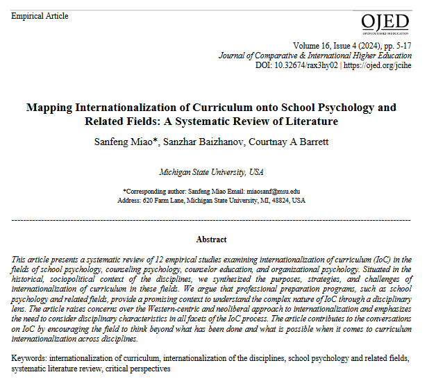 Journal of Comparative & Intl Higher Ed (@jcihe19) on Twitter photo New #research alert! 📜 
Miao, Baizhanov and Barret (2024) Mapping Internationalization of Curriculum onto School Psychology and Related Fields: A Systematic Review of Literature. 
ojed.org/jcihe/article/…
#highered #highereducation New #research alert! 📜 
Miao, Baizhanov and Barret (2024) Mapping Internationalization of Curriculum onto School Psychology and Related Fields: A Systematic Review of Literature. 
ojed.org/jcihe/article/…
#highered #highereducation
