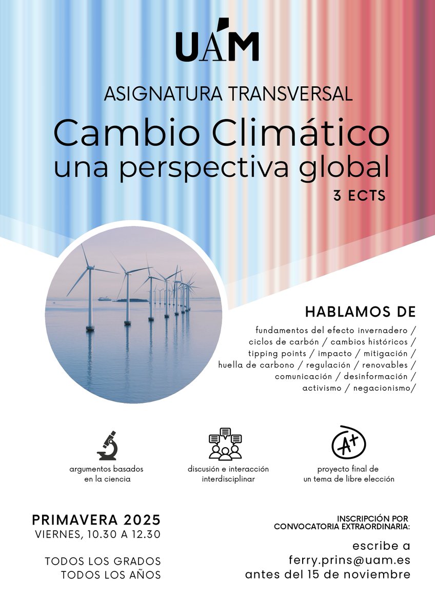 Ferry Prins (@ferryprins) on Twitter photo Buscamos más estudiantes para la segunda edición de la asignatura transversal de Cambio Climático <a href="/UAM_Madrid/">UAM Autónoma Madrid</a>!
Si te interesa, envíame un mensaje (correo👇) antes del 15 de noviembre.
(La primera edición recibió una evaluación unánime de l@s estudiantes de 5/5⭐... just saying) Buscamos más estudiantes para la segunda edición de la asignatura transversal de Cambio Climático <a href="/UAM_Madrid/">UAM Autónoma Madrid</a>!
Si te interesa, envíame un mensaje (correo👇) antes del 15 de noviembre.
(La primera edición recibió una evaluación unánime de l@s estudiantes de 5/5⭐... just saying)