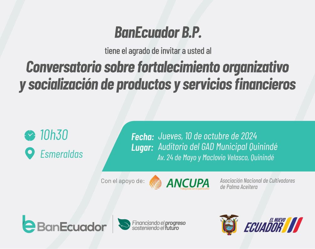 #ANCUPAinforma l 🌴Extendemos la cordial invitación al Conversatorio sobre medidas de alivio financiero y fortalecimiento organizativo en articulación, se realizará el día 10 de octubre de 2024, en el Auditorio Municipal de Quinindé. 🌴
🟢¡Los esperamos!🟠