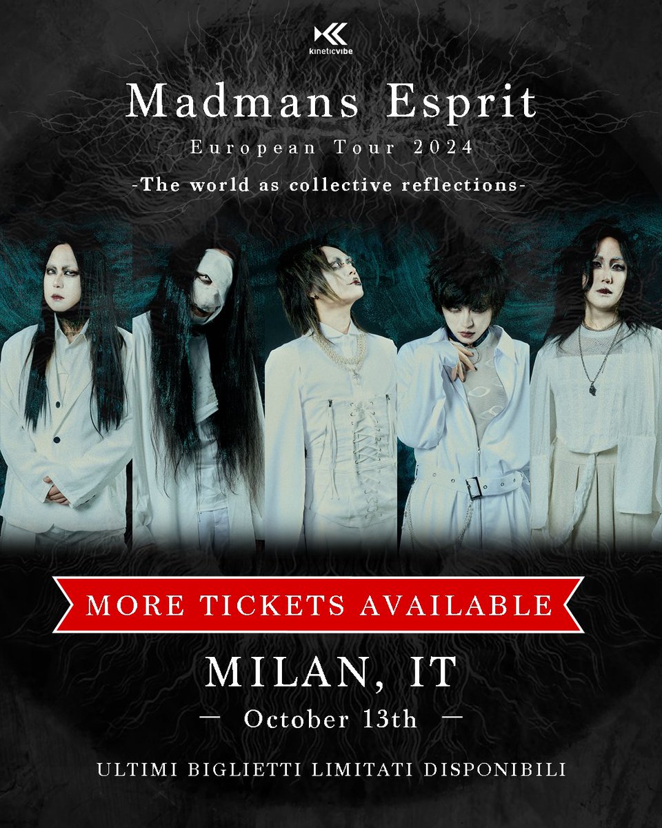 Kinetic Vibe (@kinetic_vibe) on Twitter photo 🚨MADMANS ESPRIT ITALIAN FANS
A VERY LIMITED number of tickets are NOW available on Kinetic Vibe!
Find the link here: shop.kineticvibe.net/events/madmans…
<a href="/MadmansEsprit/">Madmans Esprit</a>
#MadmansEsprit #MadmansEspritInMilan #TheWorldAsCollectiveReflections 🚨MADMANS ESPRIT ITALIAN FANS
A VERY LIMITED number of tickets are NOW available on Kinetic Vibe!
Find the link here: shop.kineticvibe.net/events/madmans…
<a href="/MadmansEsprit/">Madmans Esprit</a>
#MadmansEsprit #MadmansEspritInMilan #TheWorldAsCollectiveReflections