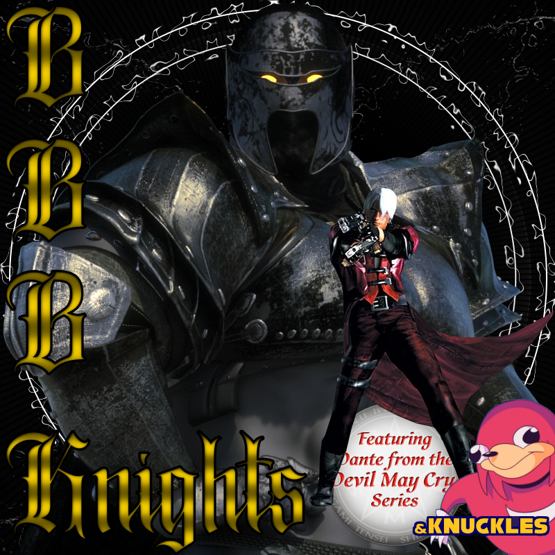 Big Buff Bara Knights (365 days 24/7 3.21 Final ReMix with Dante from Devil May Cry and Knuckles) returns!

The gay knights gather for jolly co-operation once more, on Discord.
discord.gg/BYEffskfuR