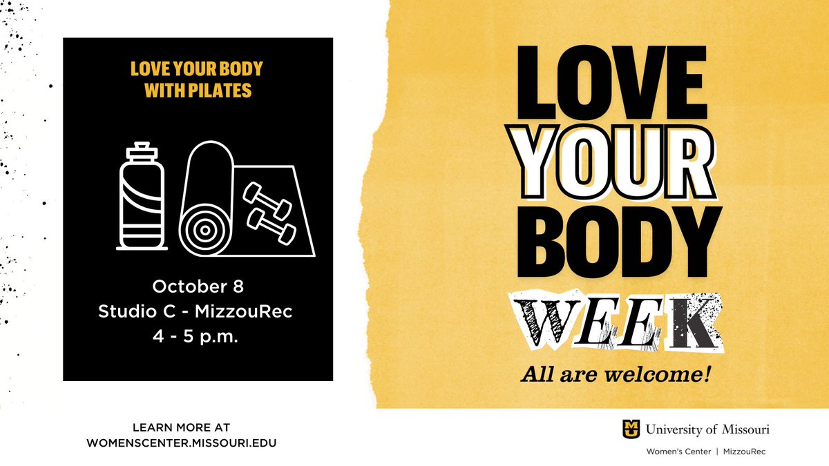 The Women's Center and MizzouRec are teaming up to bring you Love Your Body with Pilates during Love Your Body Week! Join us from 4 to 5 p.m. on Oct. 8 in Studio C at MizzouRec. Register on MU Engage: engage.missouri.edu/web/rsvp_boot?…