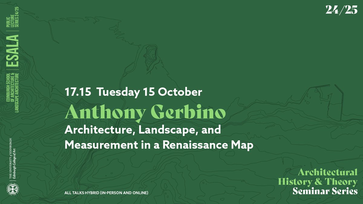 Our 2nd talk, 'Architecture, Landscape, and Measurement in a Renaissance Map', by Dr Anthony Gerbino (University of Manchester) will be on the 15th October, 17:15 BST. In-person in Elliot Room, Minto House and online via Zoom.
See you there! (the abstract follows below)