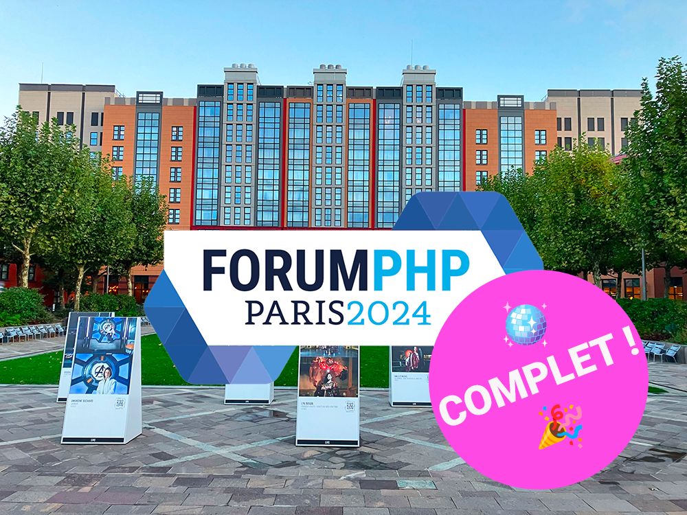 29h avant la fermeture de la billetterie du Forum PHP 2024, nous sommes fiers d'annoncer que le Forum PHP 2024 est désormais COMPLET !
Merci à la communauté d'avoir répondu présent à cette troisième édition au format repensé: nous avons hâte de vous retrouver jeudi !
