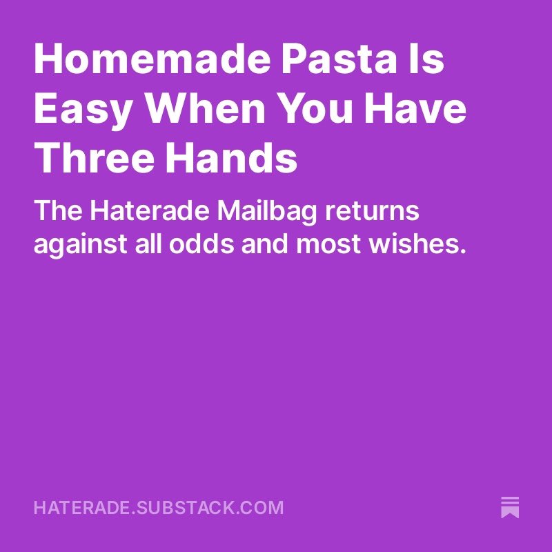 Haterade is back! This week, I answer reader questions about obnoxious home cooking projects, Japanese food in KC, and whether we should all lick the floors at restaurants. Read: haterade.substack.com/p/making-pasta…