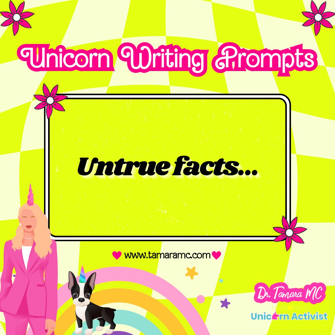 TamaraMCPhD's tweet image. 😂 Share your story below! ✨ Let&apos;s turn those untrue facts into laughs! 💫

#UnicornWritingPrompts #FunFacts #LearnAndLaugh #GrowthJourney #UntrueButFunny