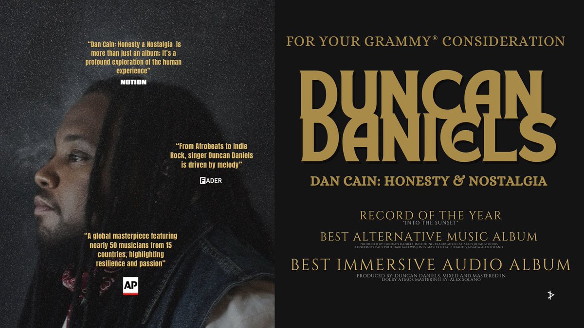 Dunkishrock's tweet photo. My latest Album, *Dan Cain: Honesty & Nostalgia* and several tracks from the project are under consideration in 9 GRAMMYยฎ categories!
Fyc Listen โ https://t.co/EOL3AtNAUN
#FYC #GRAMMYs #GRAMMYConsideration #DuncanDaniels #DanCain #HonestyAndNostalgia #IntoTheSunset #HolyWater #Evergreen #PeacockFeather #VoteForDuncan #MusicAwards