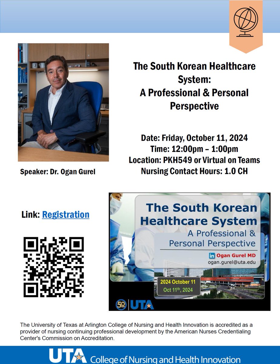 🗓️ October 11, 12:00 PM
📍 PKH 549 or Virtual via Teams
Join Dr. Ogan Gurel as he shares insights into the South Korean healthcare system, blending both professional and personal experiences.
🔗 Register now: Scan the QR code!
#UTArlington #GlobalHealth #SouthKorea