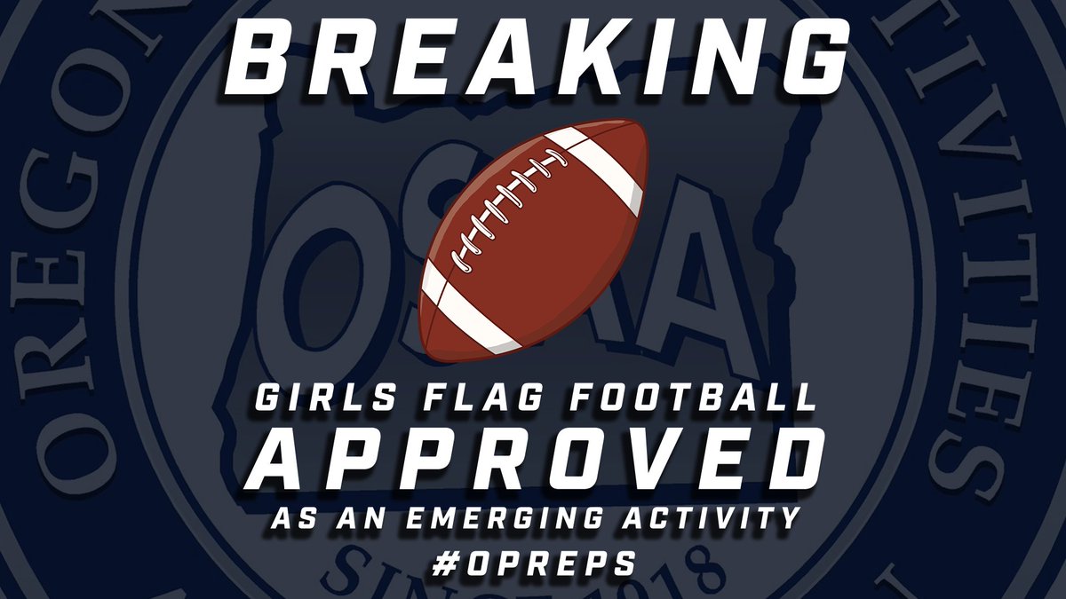 OSAASports's tweet photo. 🚨BREAKING NEWS🚨

Girls Flag Football has been APPROVED as an emerging activity in the state of Oregon at this morning's delegate assembly meeting!

More news to follow 🏈

#opreps #flagfootball https://t.co/ybJemMFNzP