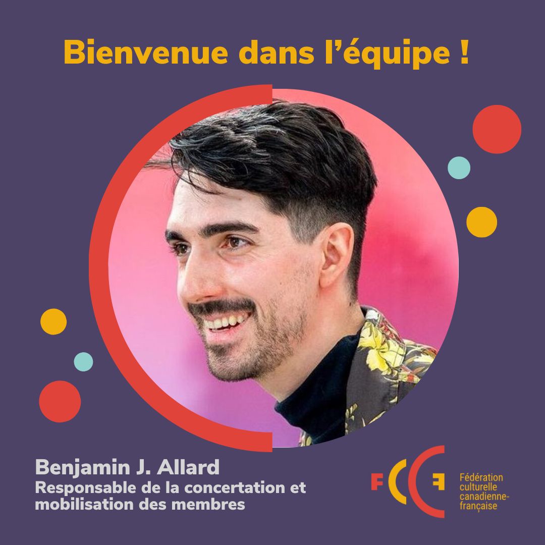 🌟La FCCF souhaite la bienvenue à Benjamin J. Allard, notre nouveau responsable de la concertation et mobilisation des membres. Passionné de culture #frcan et expérimenté en gestion de projets et en communication, Benjamin soutiendra nos actions auprès de notre réseau.🤩