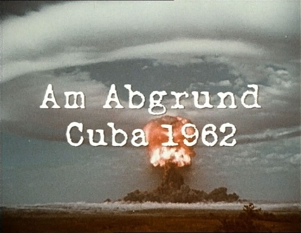 #Film: Am Abgrund - #Cuba 1962, Anatomie der #Kuba-Krise, Dienstag, 10.10.2024, 19.00 Uhr, Waldheim Gaisburg, Obere Neue Halde 1, #Stuttgart: fgbrdkuba.de/termine/flyer/…