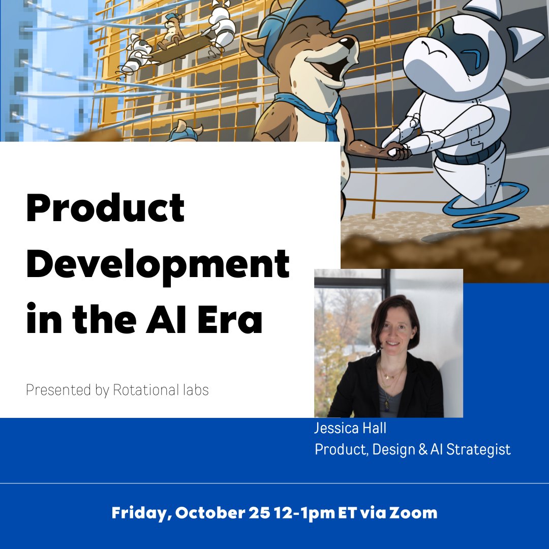 Jessica Hall (she/her) (@jesshallway) on Twitter photo Excited to share insights on #ProductDevelopment in the #AI era! Thanks to <a href="/rotationalio/">Rotational Labs</a> for putting this event together.
Join us on Friday, October 25 at 12pm EST!
events.rotational.io/ai-product Excited to share insights on #ProductDevelopment in the #AI era! Thanks to <a href="/rotationalio/">Rotational Labs</a> for putting this event together.
Join us on Friday, October 25 at 12pm EST!
events.rotational.io/ai-product