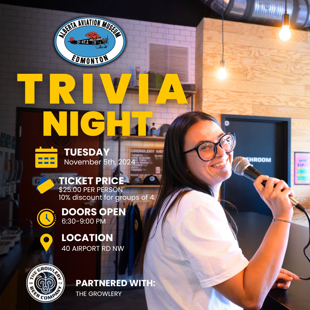 TRIVIA NIGHT ALERT! 
We’re thrilled to announce our third Trivia Night! This time, it's Aviation Themed and hosted by the Alberta Aviation Museum at our partner brewery, The Growlery, just down the road!