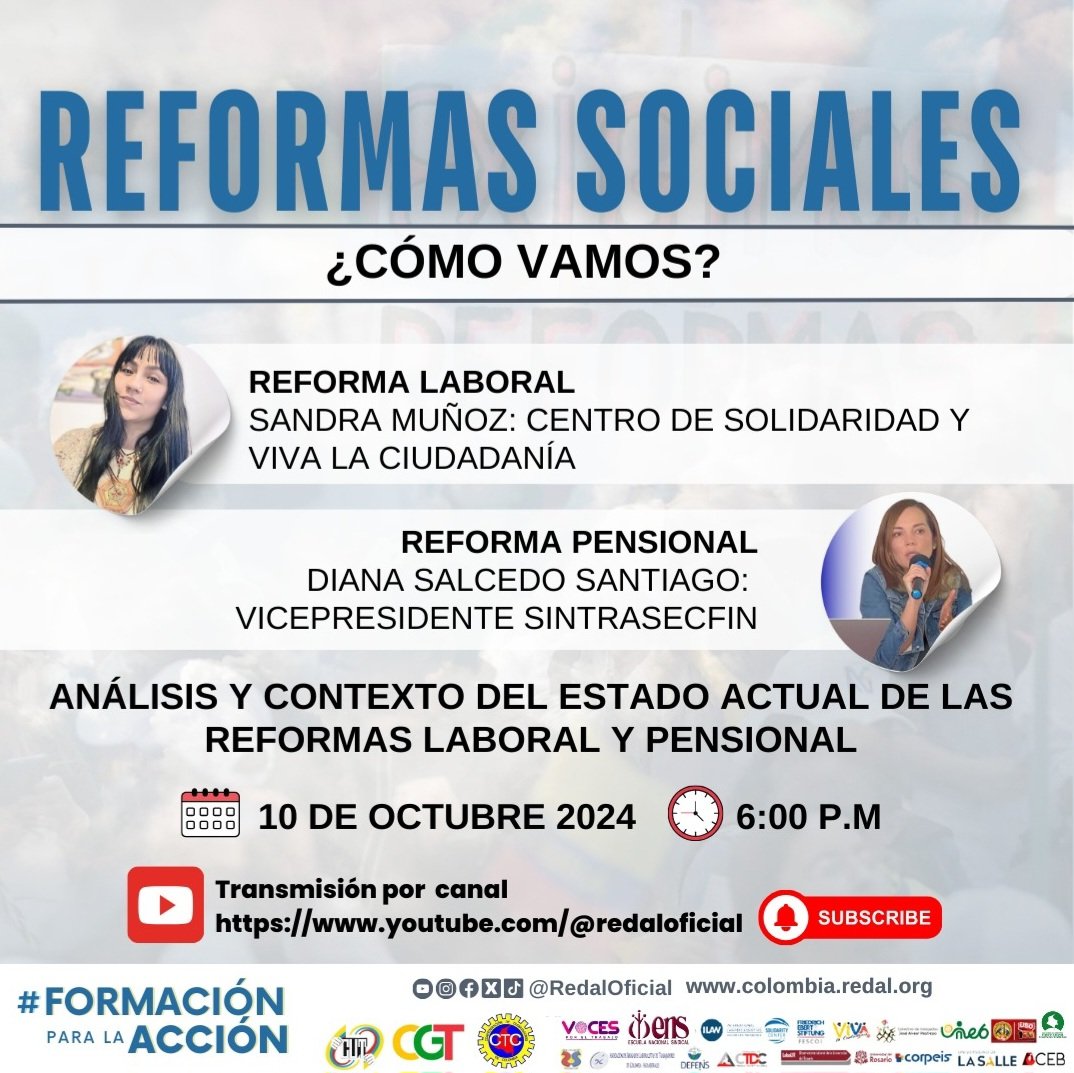 📲 FORO: REFORMAS SOCIALES ¿CÓMO VAMOS?

🔹Reforma Laboral: Sandra Muñoz- Solidrity Center y Viva la Ciudadanía

🔸Reforma Pensional: Diana Salcedo Santiago - Vicepresidente SINTRASECFIN

🗓️ 10 de octubre de 2024
⏰ 6:00pm 
Ingresa a youtube.com/@redaloficial

#ReformaLaboralYa