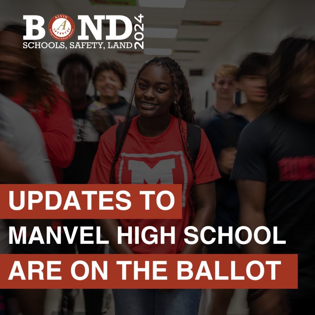 With the approval of the 2024 Bond, Manvel High School would receive updated Career &amp; Technical Education spaces, enhanced security, and added capacity for 400-500 students.

Learn more at alvinisd.net/bond2024