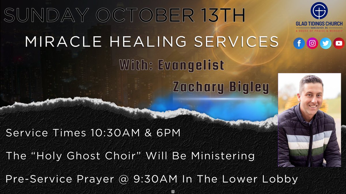 gtVancouver's tweet photo. We are so excited to have Evangelist Zach Bigley coming Sunday October 13th for a Day of Miracle Healing Services @ 10:30am &amp; 6pm here at 3456 Fraser Street in Vancouver. We hope you can come and join us for thius blessed time.
#healingservices #1030am #6pm #Vancouver #gtchurch https://t.co/kj5i7W7v0f