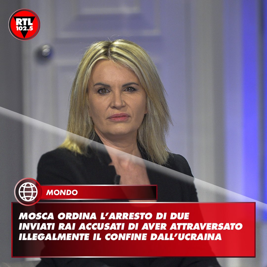 rtl1025's tweet photo. 🔴 La Russia ordina l’arresto degli inviati #Rai #StefaniaBattistini e #SimoneTraini. I due italiani, che attualmente non si trovano in territorio russo, sono accusati di aver attraversato il confine dall'Ucraina per la realizzazione di un servizio nella regione di #Kursk. https://t.co/8v3zHfjbaF