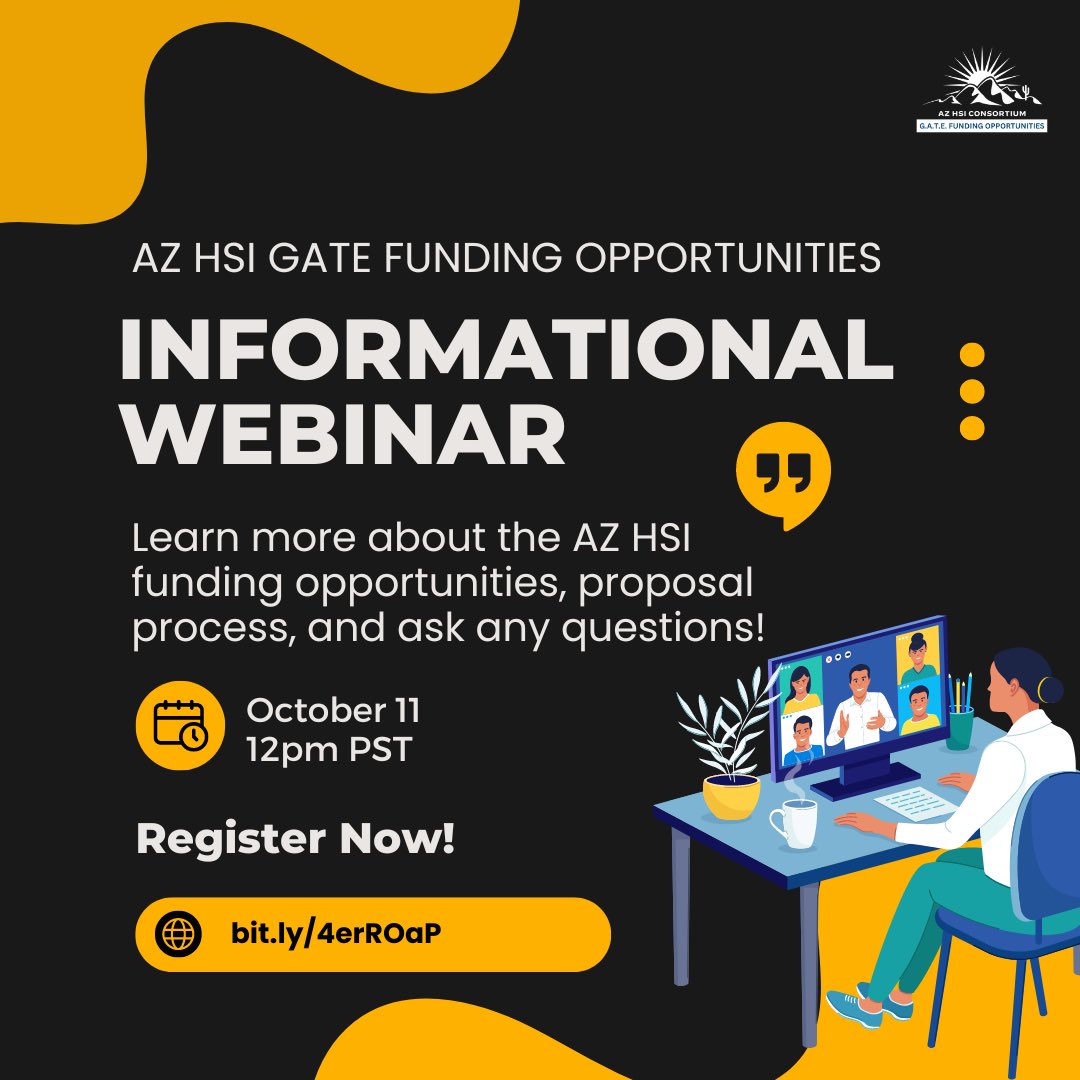 INFORMATIONAL WEBINAR ALERT 🚨 

Join us on October 11th at 12pm MST to learn more about the GATE Funding Opportunities.

Register through bit.ly/4erROaP or link in bio! 

#AZHSIConsortium #hispanicservinginstitutions #GATEFundingOpportunities #AZHSIs