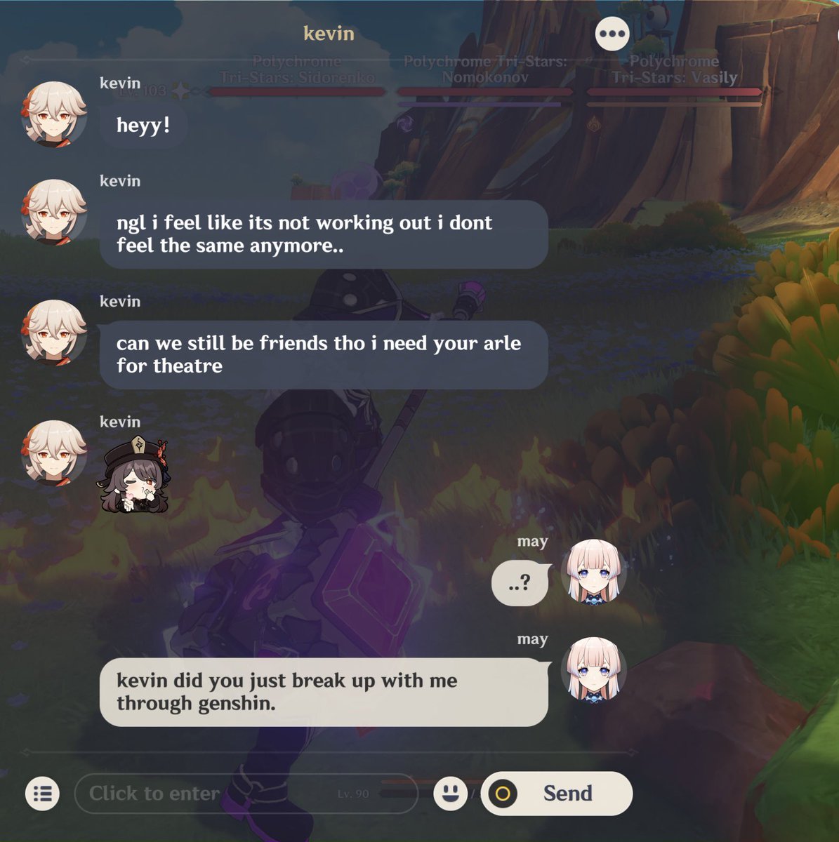 i just got dumped thru genshin dms.