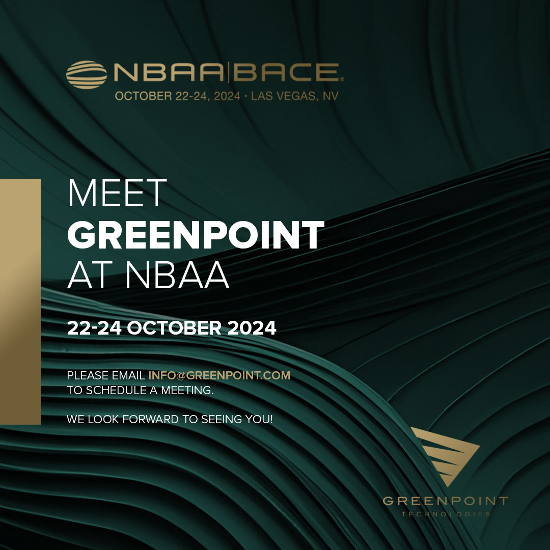 Greenpoint is excited to attend NBAA-BACE in Las Vegas from October 22-24! Contact us at info@greenpoint.com to schedule a meeting during the show. We look forward to seeing you there!