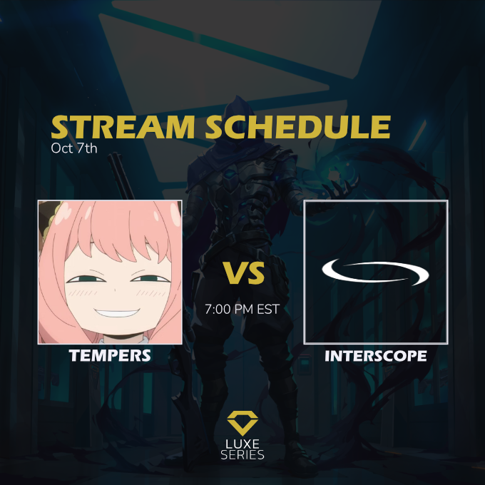 LuxeSeriesGG's tweet photo. We're onto Week 4
@Interscopeval vs #Tempers

Two teams that are making a name for themselves this season, who will come out on top?

Live at 7pm EST Stream link in the replies 👇