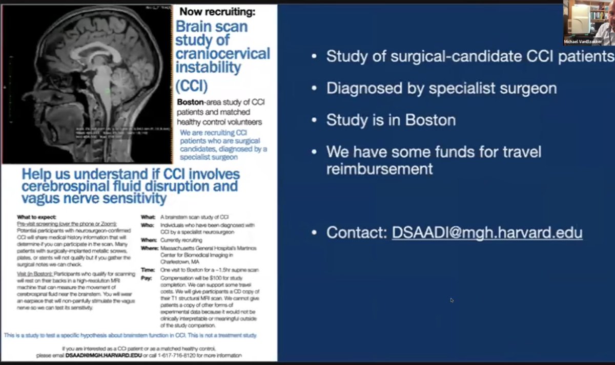 NeurologistMom's tweet photo. ⚠️ BRAIN SCAN STUDY ANNOUNCEMENT in BOSTON conducted by Dr. Michael VanElzakker @MBVanElzakker For details⬇️⬇️⬇️

“Now recruiting: Brain scan study of craniocervical instability (CCI)
Help us understand if CCI involves cerebrospinal fluid disruption and vagus nerve sensitivity

What to expect:
Pre-visit screening (over the phone or Zoom). Potential participants with neurosurgeon-confirmed CCI will share medical history information that will determine if you can participate in the scan. Many patients with surgically-implanted medical screws, plates, or stents will not qualify, but if you gather the surgical notes, we can check.

Visit in Boston: Participants who qualify for scanning will rest on their backs in a high-resolution MRI machine that can measure the movement of cerebrospinal fluid near the brainstem. You will experience an exam that will non-painfully stimulate the vagus nerve so we can test its sensitivity.

This is a study to test a specific hypothesis about brainstem function in CCI patients. This is not a treatment study.

If you are interested in participating as a CCI patient or a matched healthy control, please email DSAADI@mgh.harvard.edu or call 1-617-726-4399 for more information.

What: A brainstem scan study of CCI
Who: Individuals who have been diagnosed with CCI by a qualified neurosurgeon
When: Currently recruiting
Where: Massachusetts General Hospital’s Martinos Center for Biomedical Imaging in Charlestown, MA
Compensation: You will be compensated $100 for study participation, and we may support some travel costs. We cannot give participants a CD copy of their personal MRI scan. We cannot give diagnostic information for any other forms of craniocervical or spine instability from this study.

Study of surgical-candidate CCI patients

•Diagnosed by specialist surgeon
•Study is in Boston
•We have some funds for travel reimbursement

Contact: DSAADI@mgh.harvard.edu