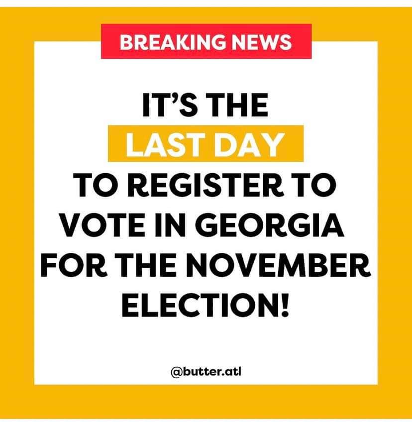 PMACampbell's tweet photo. 🗳️ Monday, Oct 7th is the last day to register to vote in GEORGIA 🍑 for the November election! You can register online, so make sure you check the Secretary of State's website to check your status. Don't miss your chance to make vour voice heard! 🗳️🗳️🗳️ https://t.co/6WLR3bmy7K