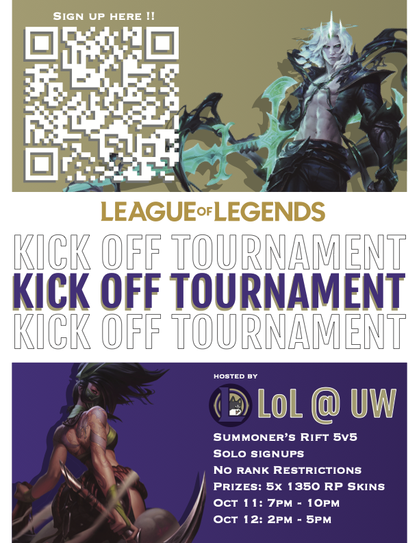 league_uw's tweet photo. If you haven't signed up yet, there's still time to register for our first tournament of the year!

🔥Anyone can signup! No registration restrictions!
🔥Summoner's Rift 5v5
🔥Prize: 5x 1350rp skin for first place
🔥October 11: 7:00 PM - 10:00 PM
🔥October 12: 2:00 PM - 5:00 PM https://t.co/63TUxkgNWR